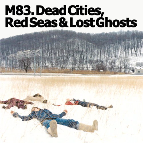 Dead Cities, Red Seas & Lost Ghosts