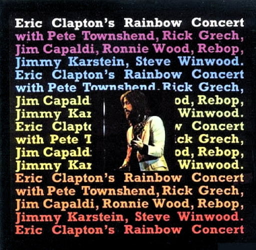 Eric Clapton's Rainbow Concert