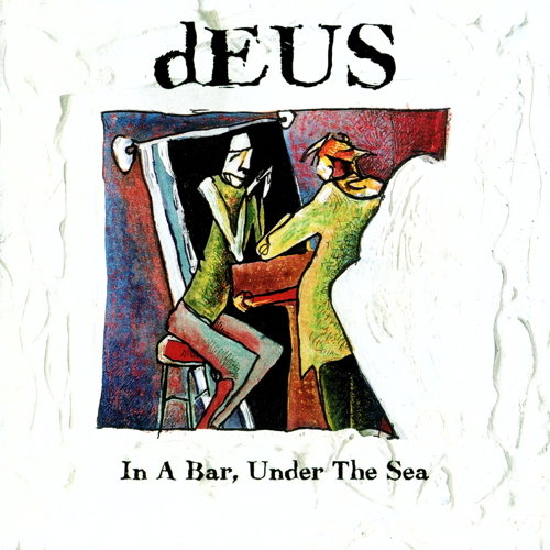 Pochette de In A Bar, Under The Sea