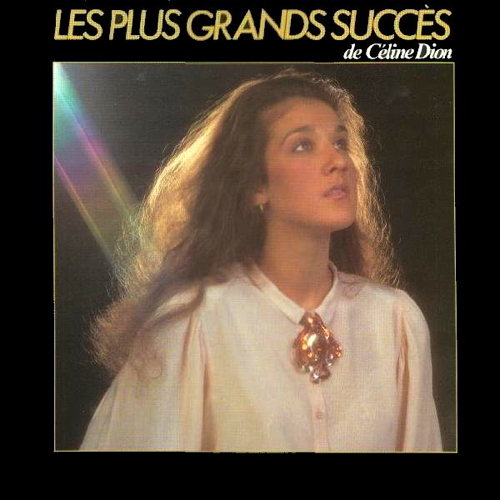 Les Plus Grand Succès De Céline Dion