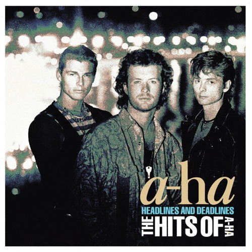 Headlines And Deadlines : The Hits Of A-Ha