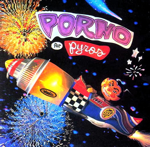 Porno For Pyros