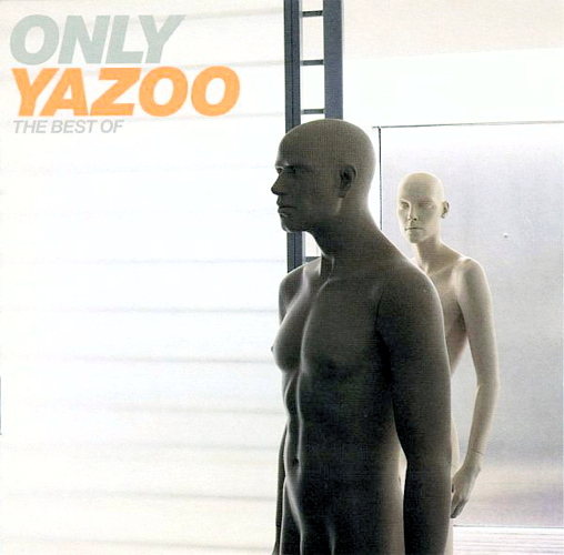 Only Yazoo: The Best Of Yazoo