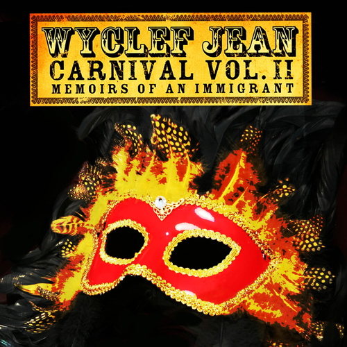 Pochette de Carnival, Vol. II: Memoirs Of An Immigrant