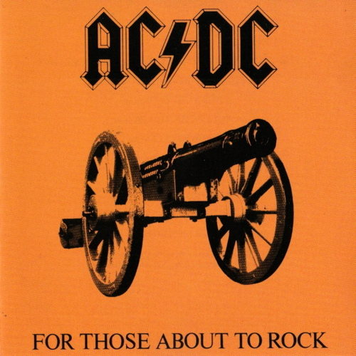 For Those About To Rock