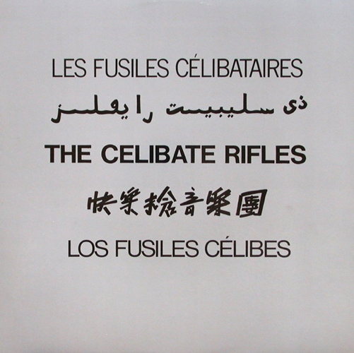 The Celibate Rifles