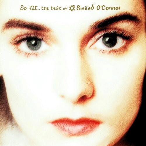 So Far, The Best Of Sinead O'Connor