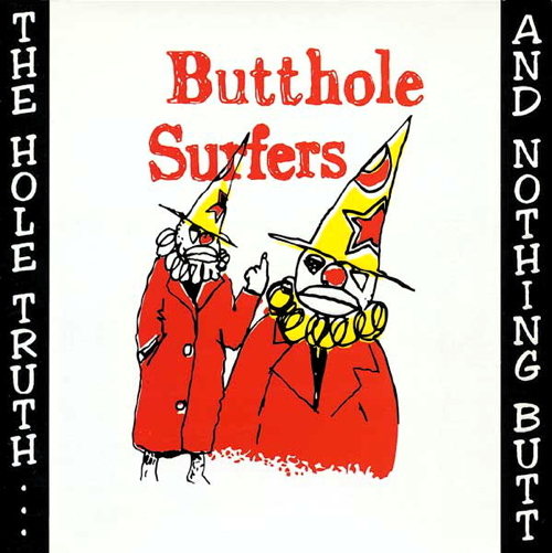 The Hole Truth...and Nothing Butt