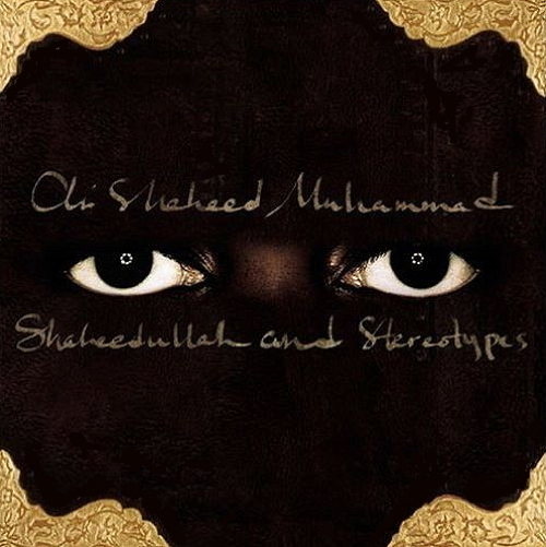 Shaheedullah And Stereotypes