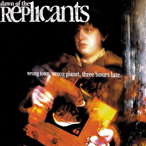 Wrong Town Wrong Planet Three Hours Late
