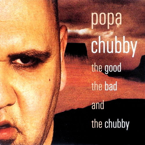 The Good, The Bad And The Chubby