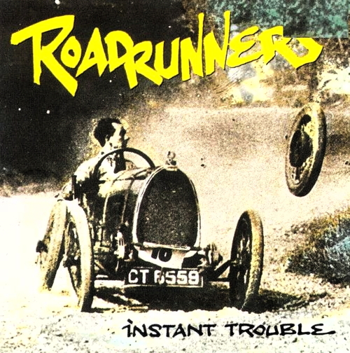 Instant Trouble