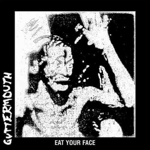 Pochette de Eat Your Face