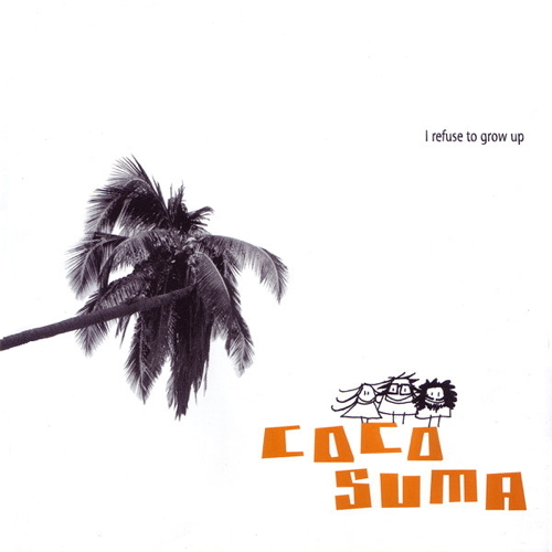 Pochette de I Refuse To Grow Up