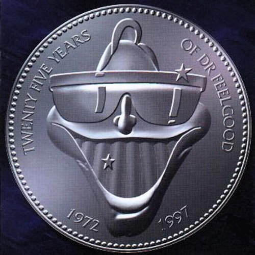 Twenty Five Years Of Dr. Feelgood