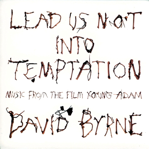 Lead Us Not Into Temptation